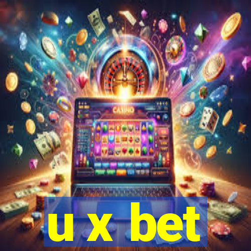 u x bet